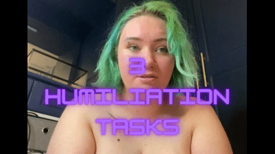 3 Humiliation Tasks