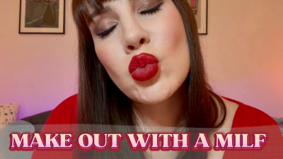 Make Out With A MILF