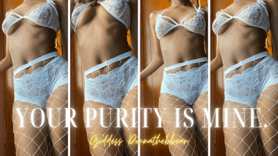 Your Purity Is Mine