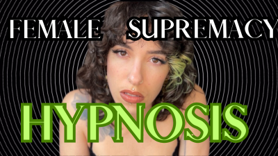 Female Supremacy Mindmelt