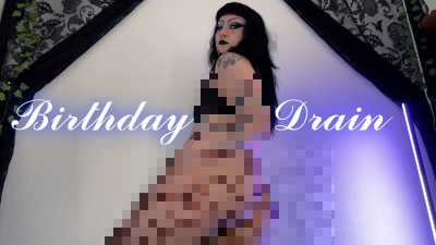Birthday Drain (Censored)