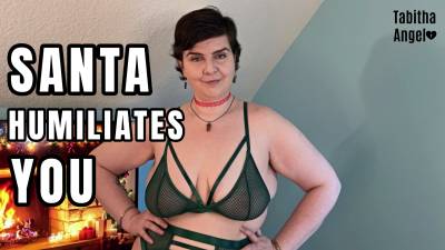 Santa Humiliates You