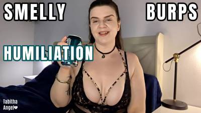 Smelly Burps Humiliation