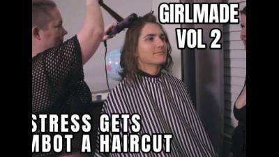 Girlmade Vol 2 Mistress Gets Fembot A Haircut