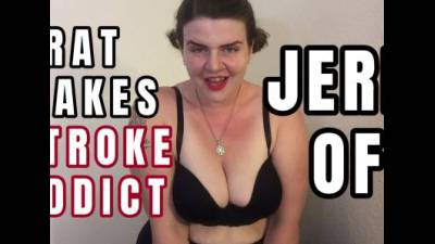 Brat Makes Stroke Addict Jerk Off