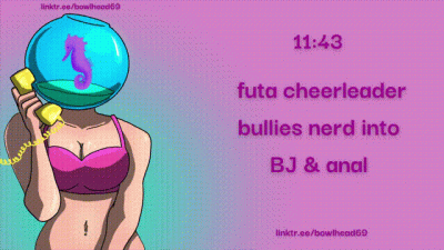 Audio: Futa Cheerleader Bullies Nerd Into BJ & Anal