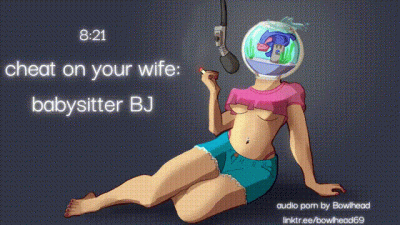 Audio: Cheat On Your Wife: Babysitter BJ