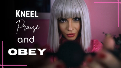 Goddess Worship: Kneel, Praise, Obey
