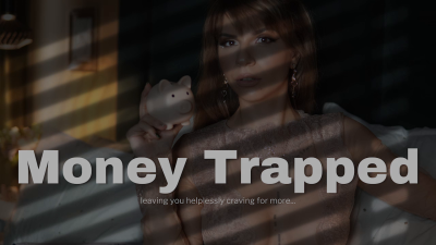 Money Trapped