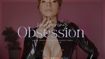 Smothering Obsession