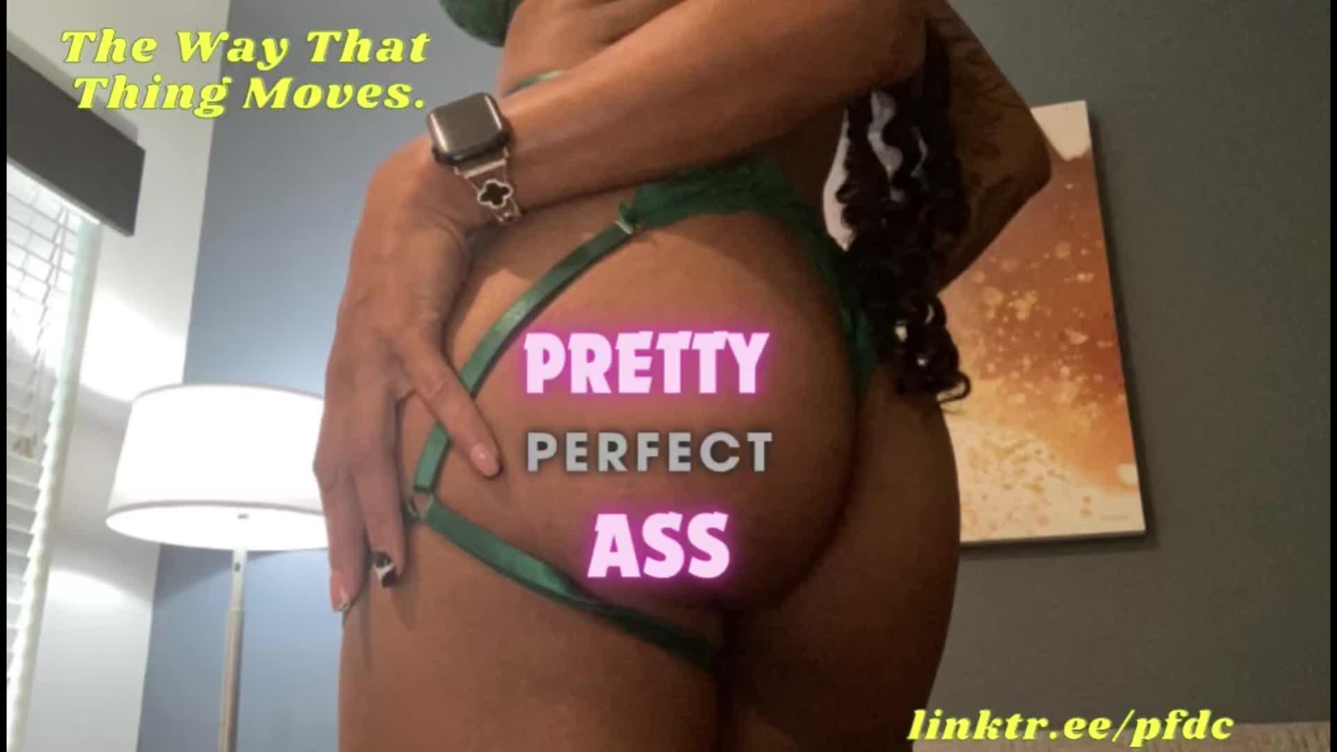 Pretty Perfect Ass