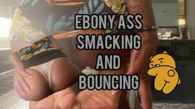 Ebony Ass Smacking And Bouncing