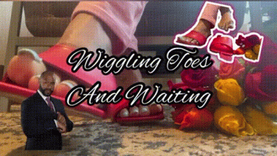 Wiggling And Waiting