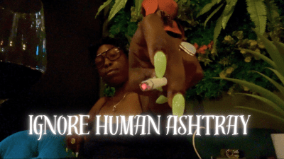 Ignore Human Ashtray