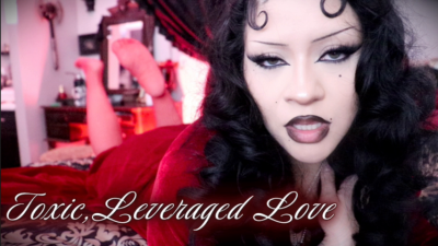 Toxic, Leveraged Love