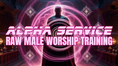 Alpha Service- Raw Male Worship Training