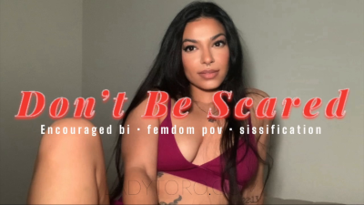 Don't Be Scared