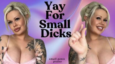 Yay For Small Dicks: Small Penis Praise/JOI