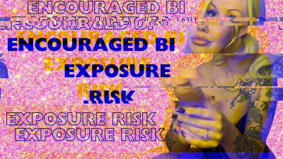 Encouraged Bi With Exposure Risk