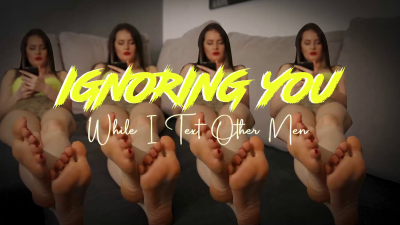 Ignoring You
