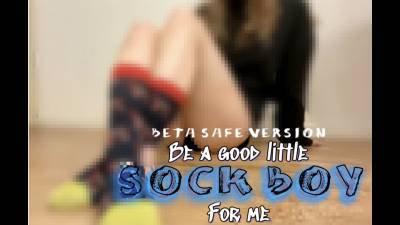 Be A Good Sock Boy For Me Beta Safe Version