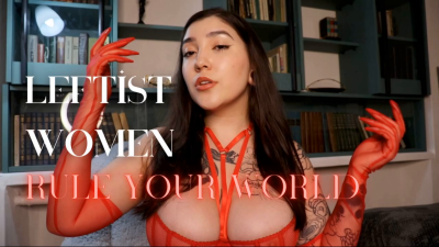 Leftist Women Rule Your World By Devillish Goddess Ileana