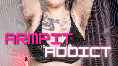 Armpit Addict By Devillish Goddess