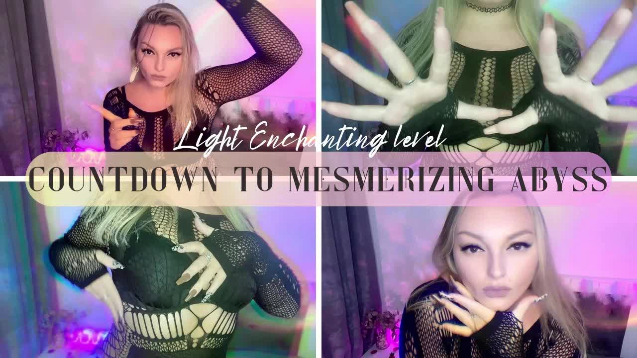 Countdown To Captivating Abyss * Light Enchanting Level * Mindmelt Trance Findom