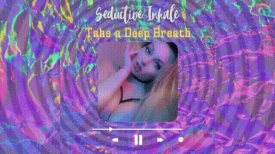 Seductive Inhale Audio Only Captivate Mindmelt Trance