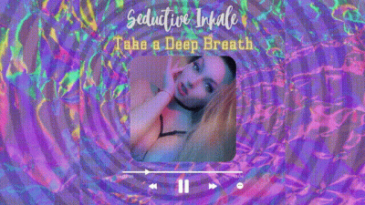 Seductive Inhale Audio Only Captivate Mindmelt Trance