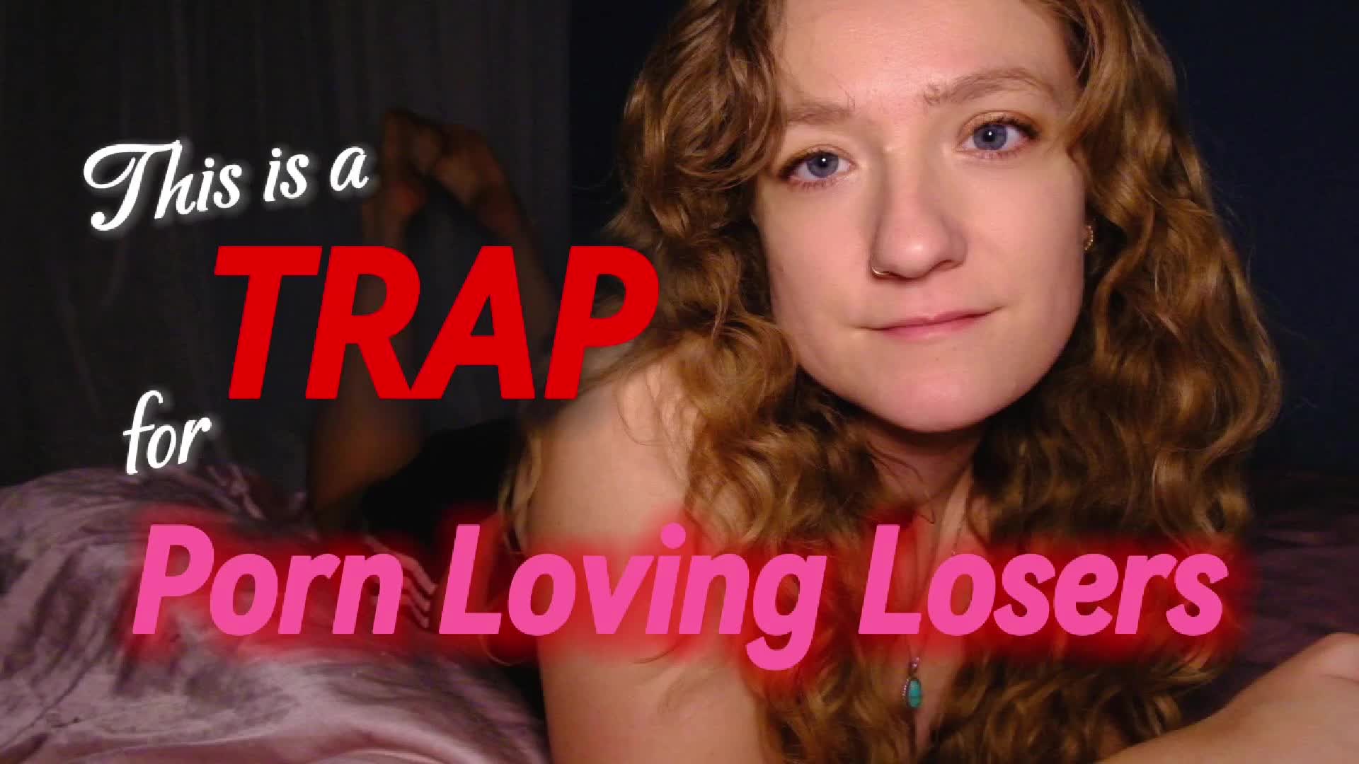 For Porn Loving Losers
