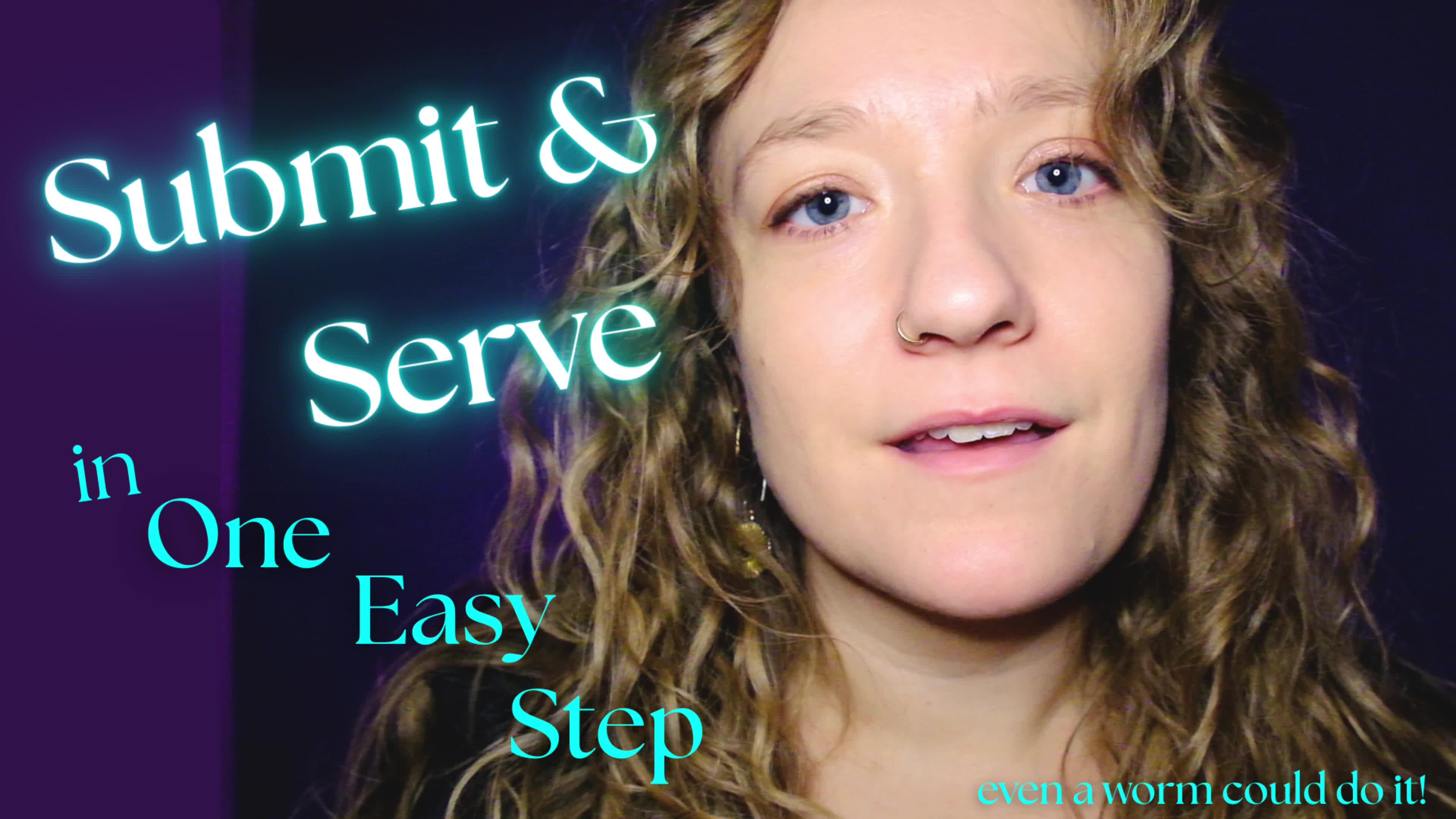 Submit And Serve In One Easy Step
