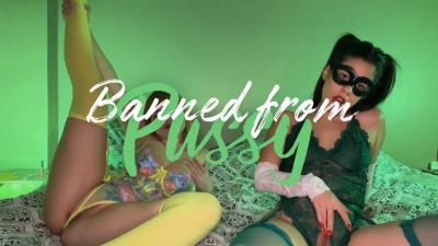 Banned From Pussy