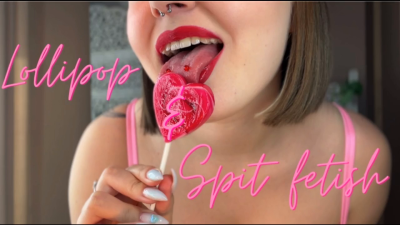 Lolipop And Spit Fetish