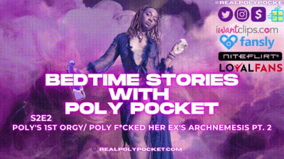 Poly's 1St O*Gy/ Poly F*Cked Her Ex's Archnemesis Pt. 2