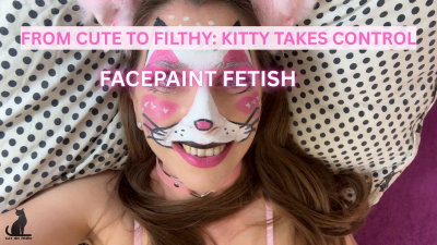 From Cute To Filthy- Face Paint Kitty Takes Control POV 4K