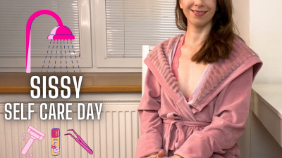 Sissy Self Care Day Tasks