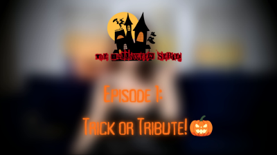 Ep. 1 Trick Or Tribute (Halloween25 Series)