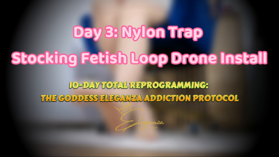 Ep 3: Nylon Catch. Stocking Fetish Captivationg Loop Drone Install