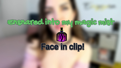 Ensnared Into My Magic Mist