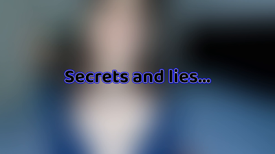 "Secrets And Lies"- Blackmail Fantasy