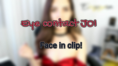 Eye Contact JOI