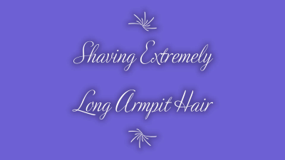 Shaving Extremely Long Armpit Hair HD