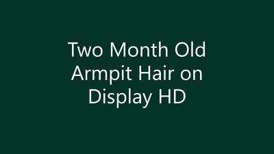 Two Month Old Armpit Hair On Display HD