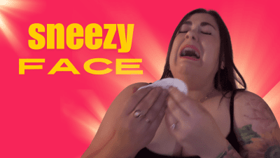 Sneezy Face