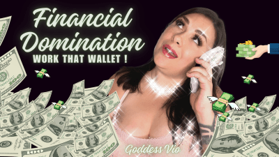 Financial Domination!