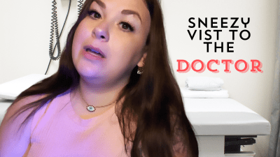 Sneezy Doctor Vist