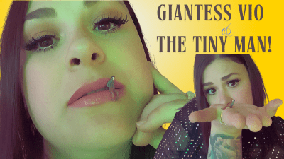 Giantess Vio & The Tiny Man