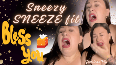 Sneeze, Sneezing Oh My!
