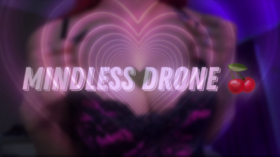 Mindless Gooning Drone